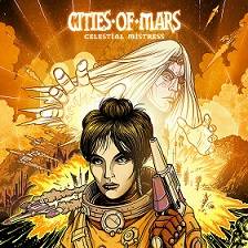 Cities Of Mars : Celestial Mistress